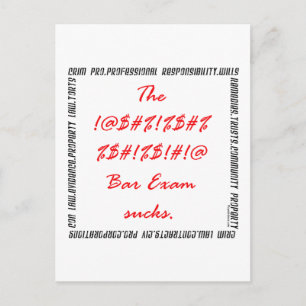 Postal ¡El examen de barra del #% y*% apesta!