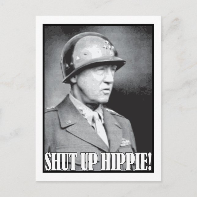Postal ¡El general Patton dice Cállate Hippie! (Anverso)