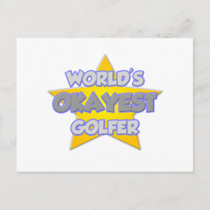 Postal El Golfer más Okayest del mundo... Chiste