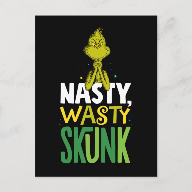 Postal El Grinch | Nasty Wasty Skunk (Anverso)