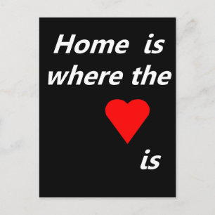 Postal El hogar es donde está el corazón