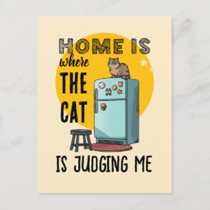 Postal El hogar es donde está el gato que me está juzgand