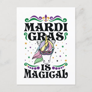 Postal El Mardi Gras Es Magnífico Y Unicornio