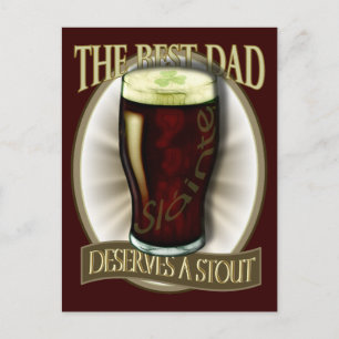 Postal El Mejor Papá Se Merece Un Stout