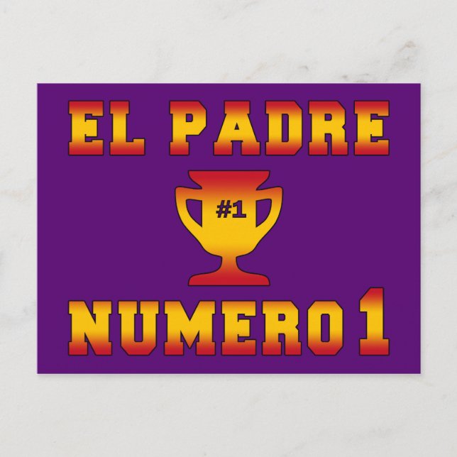 Postal El Padre Número 1 #1 Papá en el Día del Padre Espa (Anverso)
