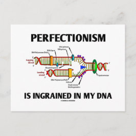 Postal El Perfeccionismo Está Inculcado En Mi ADN (Genes)