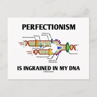 Postal El Perfeccionismo Está Inculcado En Mi ADN (Genes)
