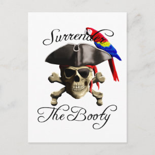 Postal El Pirata Fundido Entrega Al Booty