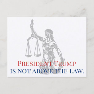 Postal El presidente Trump no está por encima de la ley, 