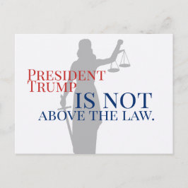 Postal El presidente Trump no está por encima de la ley, 