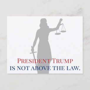 Postal El presidente Trump no está por encima de la ley, 