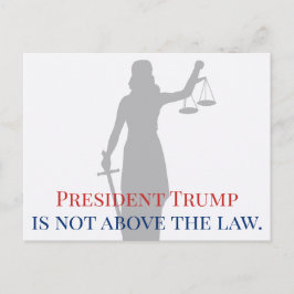 Postal El presidente Trump no está por encima de la ley, 