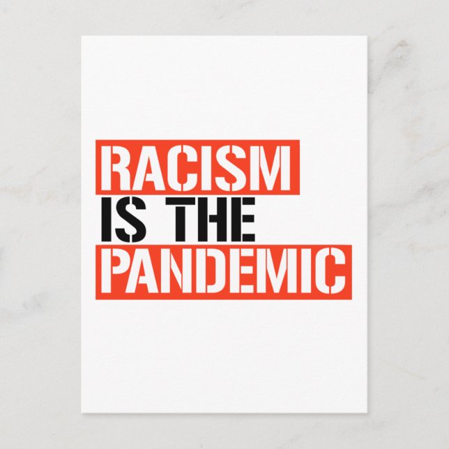 Postal El racismo es la pandemia (Anverso)