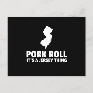 Postal El rollo de cerdo es un diseño de New Jersey Thing