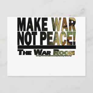 Postal El salón de guerra: ¡Hacer la guerra no la paz!