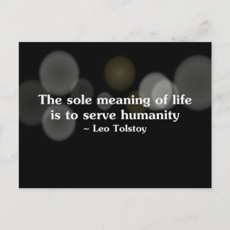 Postal El significado de la vida es servir a la humanidad