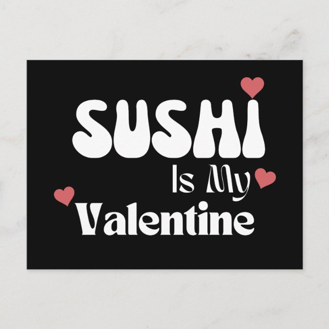 Postal El Sushi Es Mi Valentín (Anverso)