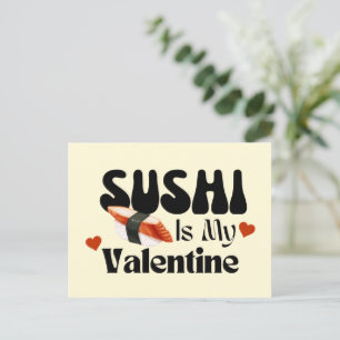 Postal El Sushi Es Mi Valentín