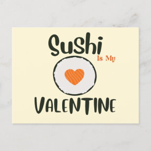 Postal El Sushi Es Mi Valentín