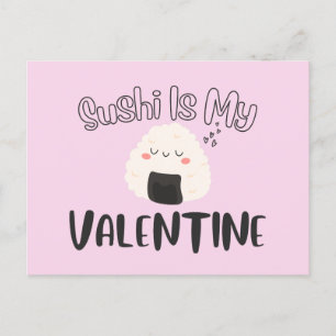Postal El Sushi Es Mi Valentín
