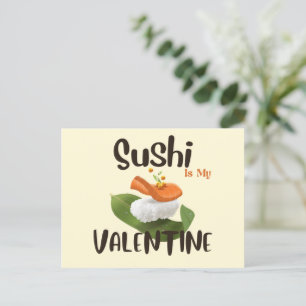 Postal El Sushi Es Mi Valentín