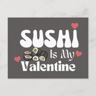 Postal El Sushi Es Mi Valentín