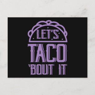 Postal EL TACO BOUT IT Funny Taco Lover Taco Martes