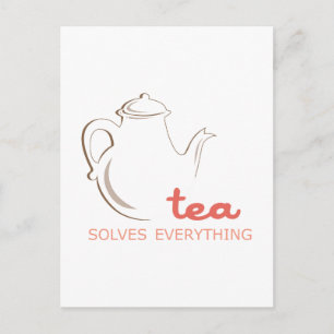 Postal El té lo resuelve todo