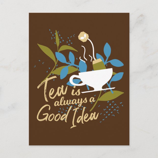 Postal El té siempre es una buena idea más de 2 (Anverso)