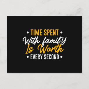 Postal El tiempo que se pasa con la familia vale cada seg