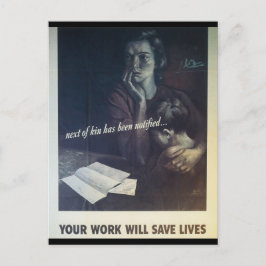 Postal El trabajo salva vidas de la Segunda Guerra Mundia