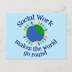 Postal El trabajo social hace que el mundo gire