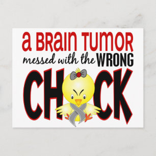 Postal El Tumor Cerebral Se Metió Con El Chick Equivocado