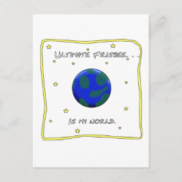 Postal El último Frisbee es mi mundo