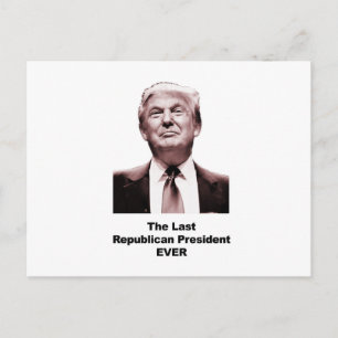 Postal El último presidente republicano de la historia