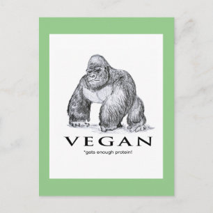 Postal El vegan gorilla tiene suficiente gracia proteica