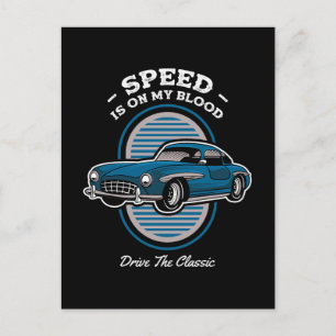 Postal El Velocidad Está En Mi Sangre Diseño De Coche Clá