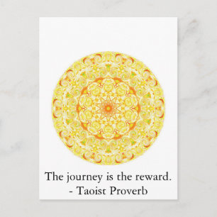 Postal El viaje es la recompensa. - Proverbio taoísta