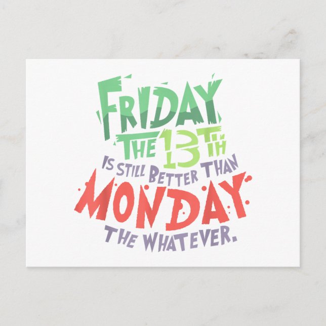 Postal El viernes 13 es mejor que el lunes lo que sea (Anverso)