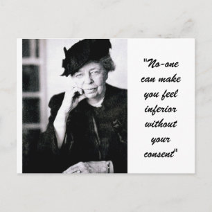 Postal Eleanor Roosevelt - Nadie puede hacerte sentir...