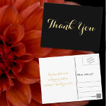 Postal Elegante Boda Black Faux Gold Script Gracias<br><div class="desc">Crea tu propio personalizado,  personalizado,  elegante nota postal de agradecimiento. Simplemente introduzca su mensaje / nota de agradecimiento. Elegante agradecimiento nota postal para uso en boda,  aniversario de matrimonio,  cumpleaños,  graduación,  ducha de novia,  ducha de bebé,  vacaciones o cualquier otro correo relacionado con ocasión especial.</div>