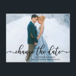 Postal Elegante Foto De Guión De Caligrafía Cambiar La Fe<br><div class="desc">Moderno Y Elegante Guión De Caligrafía Cambia La Postcarta De La Foto De Pareja Pospuesta Por El Boda De Fecha</div>