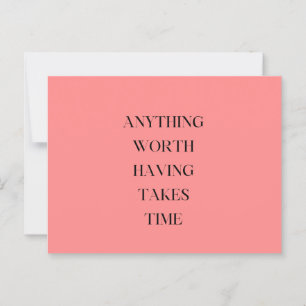 Postal Elegante Guión Floral Rosa Vale la pena tener tiem