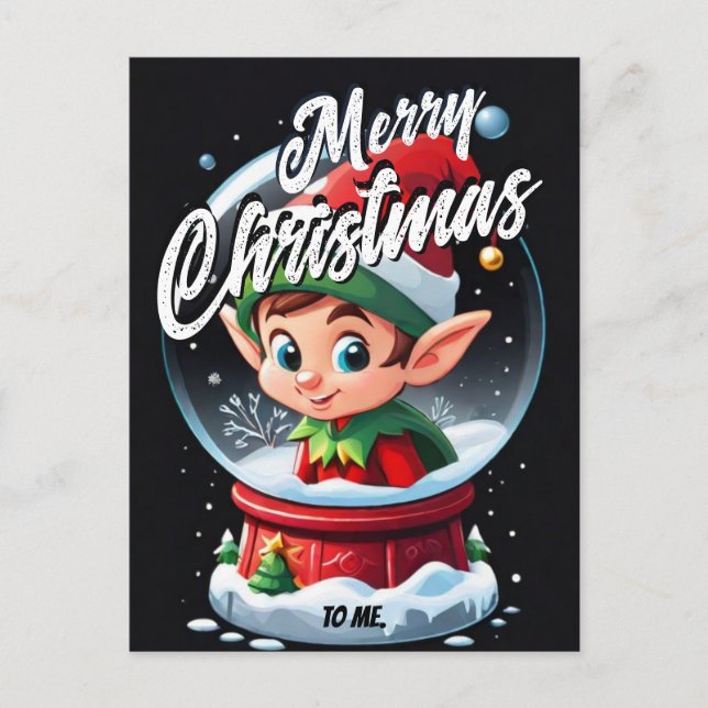 Postal Elf Snowglobe Feliz Navidad para mí Saludo (Anverso)