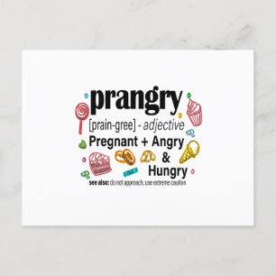 Postal Embarazo + Enojo y Hambre = Enojado