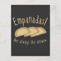 ¡Empanadas! Son Siempre La Respuesta. Camiseta