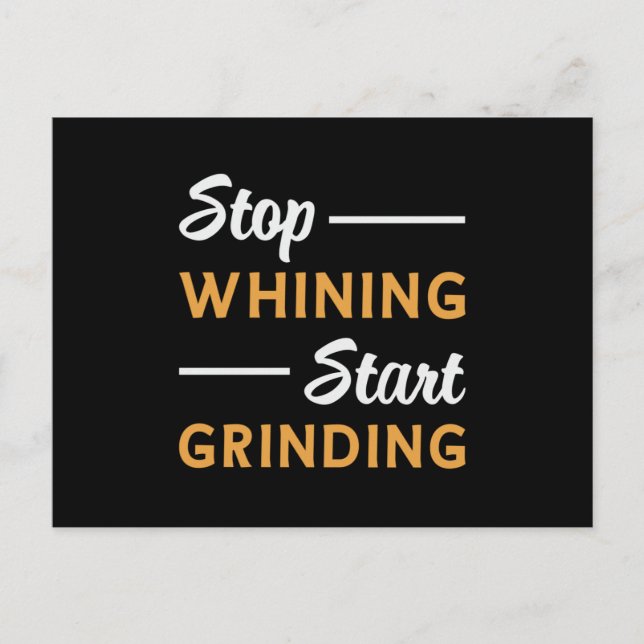 Postal Emprendedor Dejar de quejarse Empieza A Molestar N (Anverso)