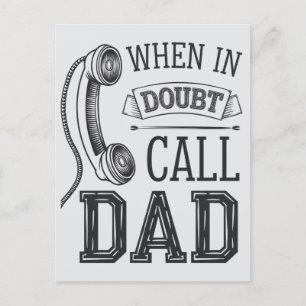 Postal En caso de duda llama a papá divertido día del pad