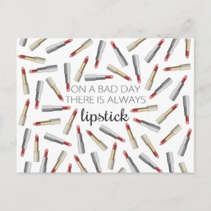 Postal "En un mal día, siempre hay lápiz labial"