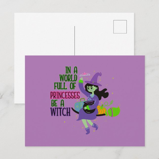 Postal En un mundo lleno de princesas, sé una bruja (Anverso / Reverso)